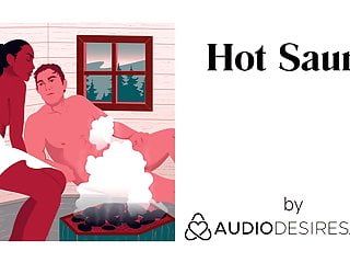 Hawt sauna sex audio porn for women, erotic audio, hot asmr